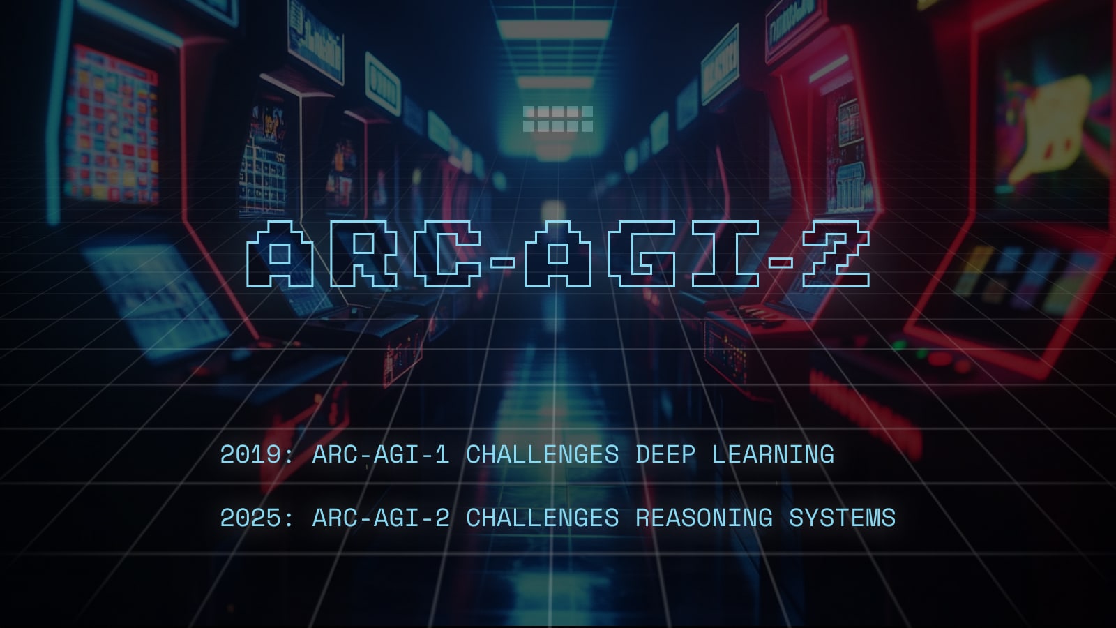 ARC Prize Unveils ARC-AGI-2: The Ultimate Benchmark for AI Intelligence